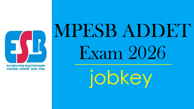 MPESB ADDET 2026 Online Form-jobkey